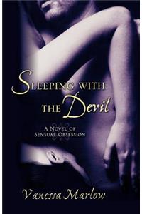Sleeping with the Devil
