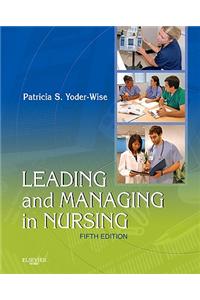Leading and Managing in Nursing