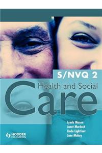 S/NVQ 2 Health and Social Care