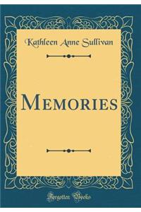 Memories (Classic Reprint)