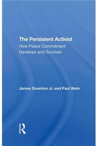 The Persistent Activist