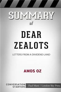 Summary of Dear Zealots