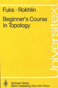 Beginner's Course in Topology