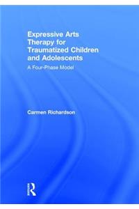 Expressive Arts Therapy for Traumatized Children and Adolescents