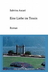 Eine Liebe Im Tessin