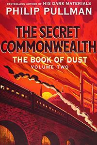 The Book of Dust: The Secret Commonwealth (Book of Dust, Volume 2)