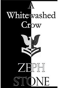 Whitewashed Crow