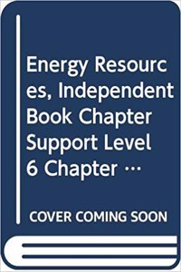 Houghton Mifflin Science California: Ind Bk Chptr Supp L6 Ch10 Energy Resources