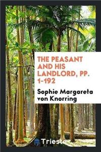 Peasant and His Landlord, Pp. 1-192