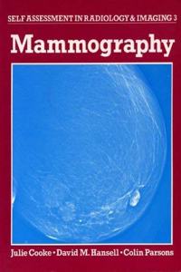 Mammography (Radiology & Imaging Self Assessment S.)