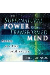 Supernatural Power of a Transformed Mind