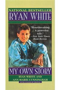 Ryan White: My Own Story