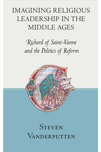 Imagining Religious Leadership in the Middle Ages