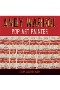 Andy Warhol: Pop Art Painter