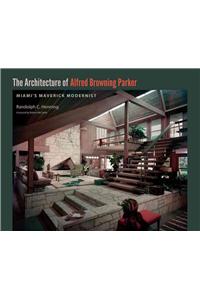 Architecture of Alfred Browning Parker