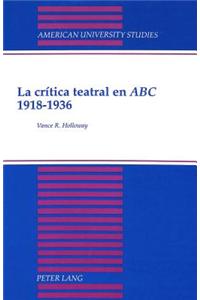 La Critica Teatral en ABC 1918-1936
