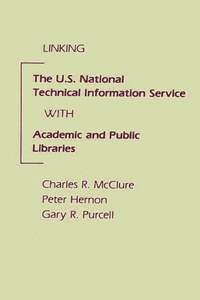 Linking the U.S. National Technical Information Service with Academic and Public Libraries