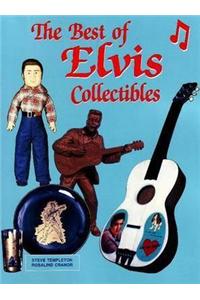 The Best of Elvis Collectibles