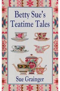 Betty Sue's Teatime Tales