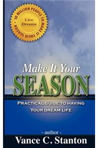 Make It Your Season