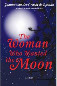 Woman Who Wanted the Moon