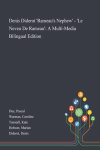 Denis Diderot 'Rameau's Nephew' - 'Le Neveu De Rameau'