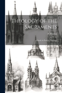 Theology of the Sacraments