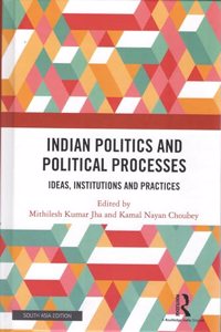 Indian Politics and Political Processes