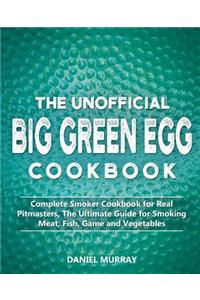 Unofficial Big Green Egg Cookbook