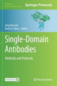 Single-Domain Antibodies: Methods and Protocols
