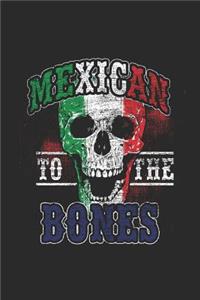 Mexican To The Bones