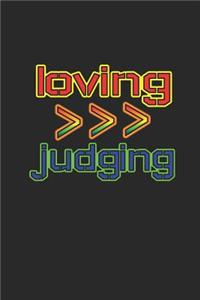 Loving Is Greater Than Judging