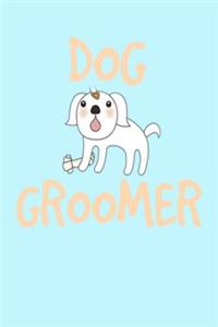 Dog Groomer