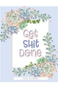 Get Shit Done