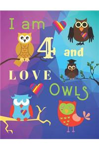 I am 4 and LOVE OWLS