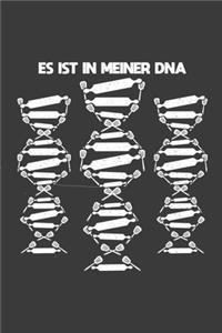 Es ist in meiner DNA