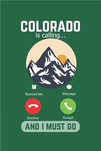 Colorado Is Calling And I Must Go