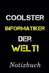 Coolster Informatiker Der Welt Notizbuch