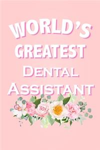 World's Greatest Dental Assistant