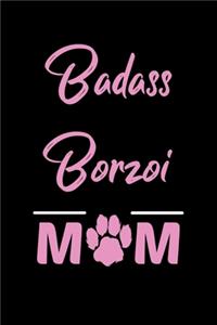 Badass Borzoi Mom