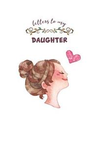 Letters to My Daughter