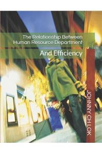 The Relationship Between Human Resource Department