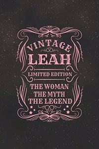 Vintage Leah Limited Edition the Woman the Myth the Legend: First Name Funny Sayings Personalized Customized Names Gift Birthday Girl Women Mother's Day Notebook Journal