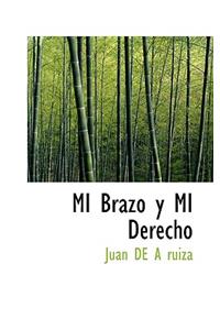 Mi Brazo y Mi Derecho