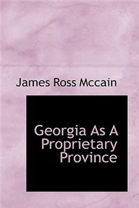 Georgia as a Proprietary Province