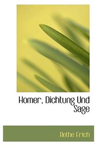Homer, Dichtung Und Sage
