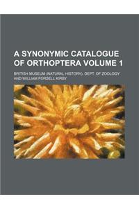 A Synonymic Catalogue of Orthoptera Volume 1