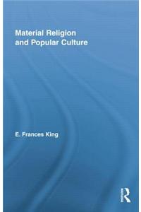 Material Religion and Popular Culture