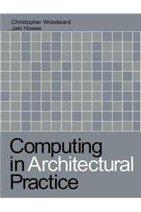 Computing in Architectural Practice