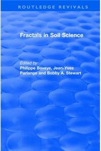 Revival: Fractals in Soil Science (1998): Advances in Soil Science